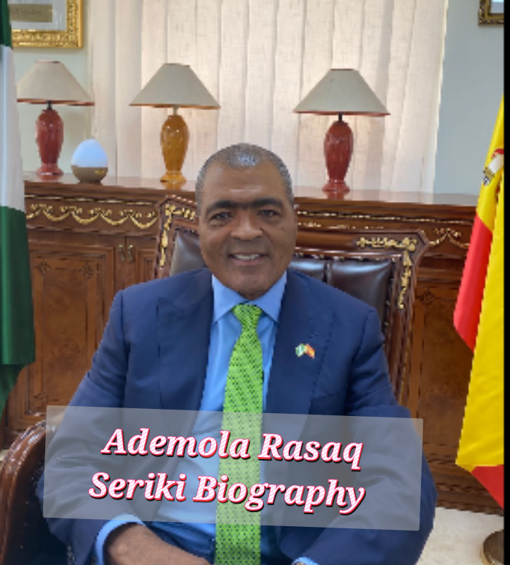 Ademola Rasaq Seriki Biography