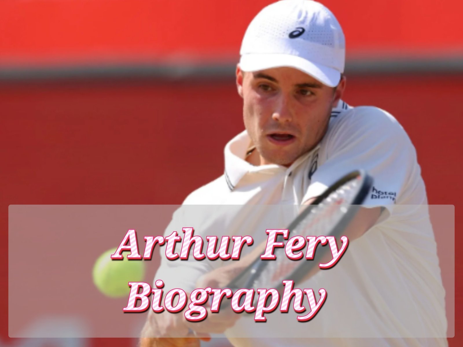 Arthur Fery Biography