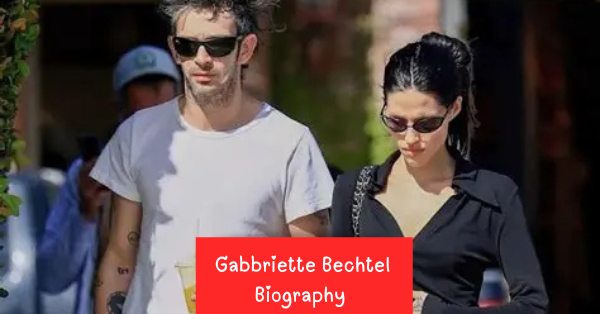 Who Is Matty Healy's Wife? 7 Fascinating Facts About Model Gabbriette Bechtel