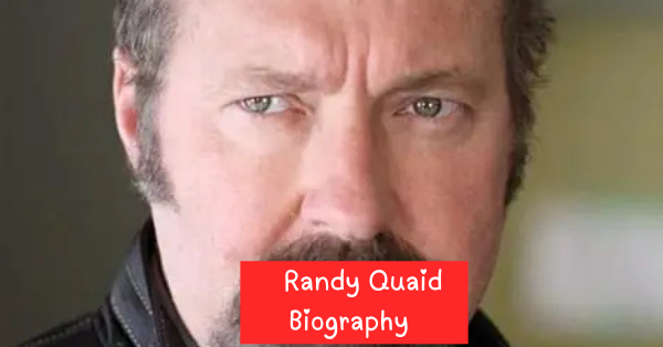 Who Is Randy Quaid? Biography, Age, Family, Career and Movies