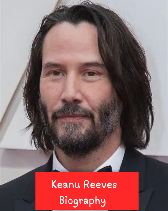 Keanu Reeves Biography