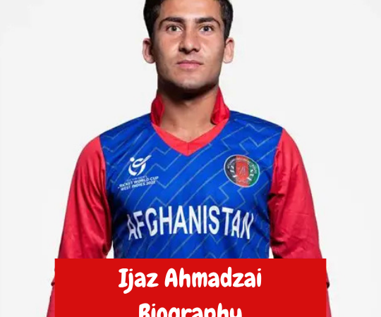 Ijaz Ahmadzai Biography: Age, Cricket Career, Records and Achievements